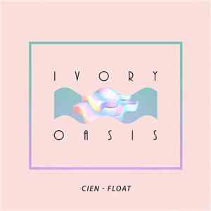 Cien - Float