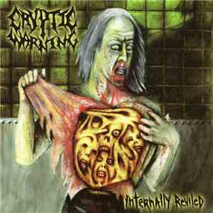 Cryptic Warning - Internally Reviled