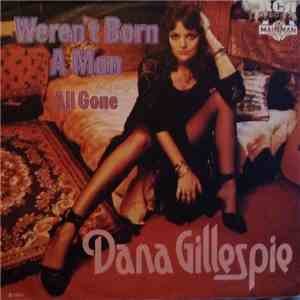 Dana Gillespie - Weren't Born A Man