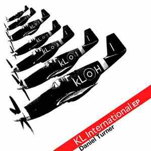 Daniel Turner  - KL International EP
