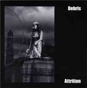 Debris  - Attrition