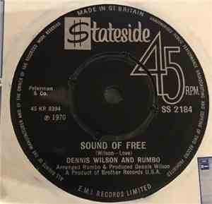 Dennis Wilson  And Rumbo - Sound Of Free