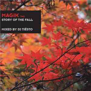DJ Tiësto - Magik Two: Story Of The Fall