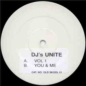 DJ's Unite / DJ Seduction - Vol 1 / You & Me