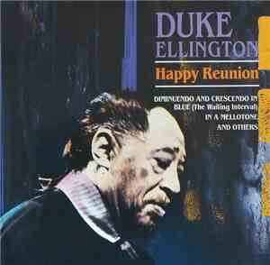Duke Ellington - Happy Reunion