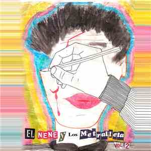 El Nene Y Los Metralleta - Vol. 2