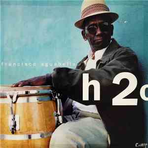 Francisco Aguabella - H2O