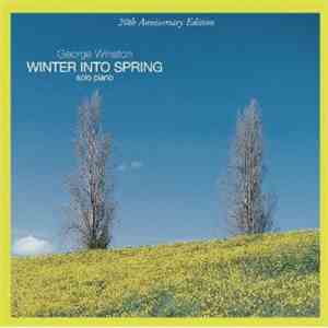 George Winston - Winter Into Spring