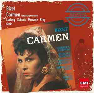 Georges Bizet, Christa Ludwig, Rudolf Schock, Melitta Muszely, Hermann Prey ...