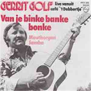 Gerrit Golf - Van Je Binke Banke Bonke