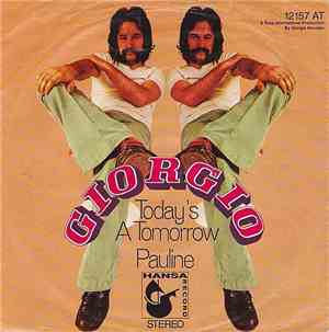 Giorgio - Today's A Tomorrow / Pauline
