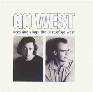 Go West - Aces And Kings The Best Of Go West