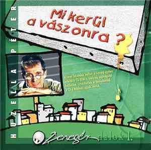 Huzella Péter - Mi Kerül A Vászonra?