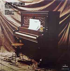 Jerry Lee Lewis - Who's Gonna Play This Old Piano... (Think About It Darlin ...