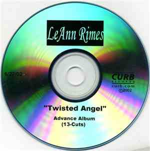 LeAnn Rimes - Twisted Angel