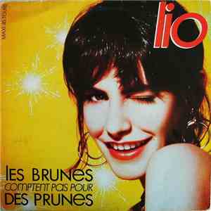 Lio - Les Brunes Comptent Pas Pour Des Prunes