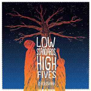 Low Standards, High Fives - Revolushhhh