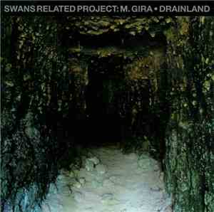 M. Gira - Drainland