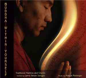 Margot Reisinger Feat. Lama Tenzin Sangpo - Buddha Within Yourself