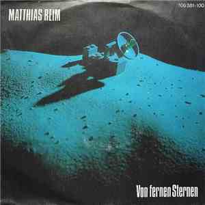 Matthias Reim - Von Fernen Sternen