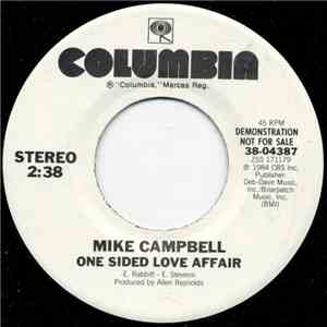 Mike Campbell  - One Sided Love Affair