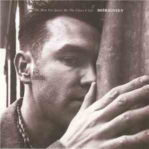 Morrissey - The More You Ignore Me, The Closer I Get