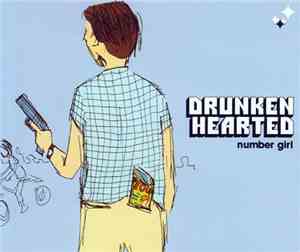 Number Girl - Drunken Hearted