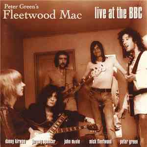 Peter Green's Fleetwood Mac - Live At The BBC