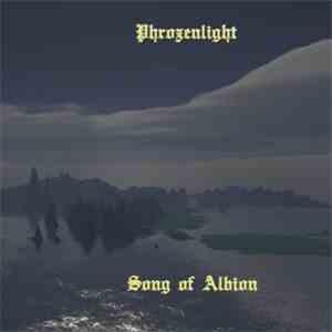 Phrozenlight - Song Of Albion