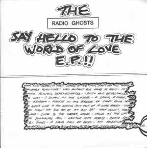 Radio Ghosts - Say Hello To The World Of Love E.P.!!