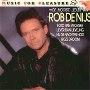Rob de Nijs - De Mooiste Liedjes Van Rob De Nijs