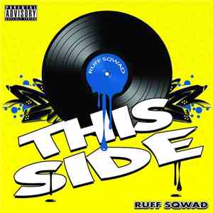 Ruff Sqwad - This Side