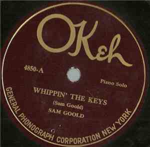 Sam Goold / Harry Jentes - Whippin' The Keys / The Cat's Pajamas