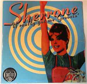 Sherrone - U Really Got Me Groovin'