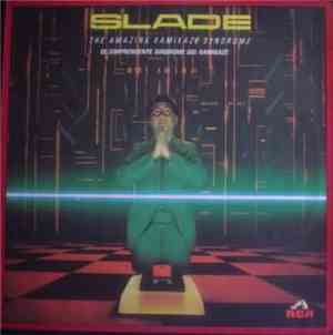 Slade - The Amazing Kamikaze Syndrome / El Sorprendente Sindrome Del Kamika ...