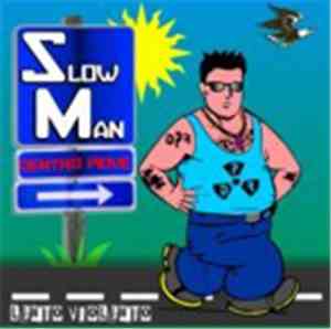 Slow Man - Dentro Piove