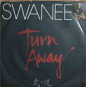 Swanee - Turn Away