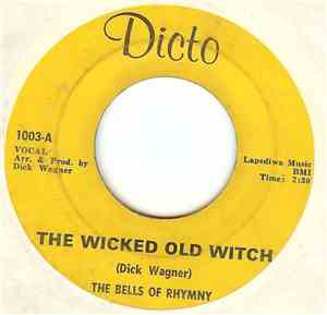 The Bells Of Rhymny - The Wicked Old Witch / She’ll Be Back
