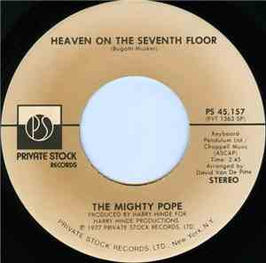 The Mighty Pope - Heaven On The Seventh Floor / Tower Of Strength