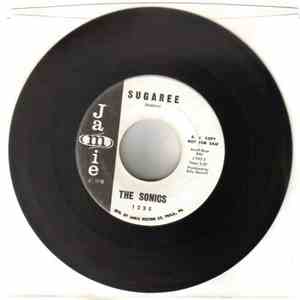 The Sonics  - Sugaree / Beautiful Brown Eyes