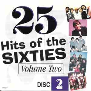 Various - 25 Hits From The Sixties Volume Two : Disc Two
