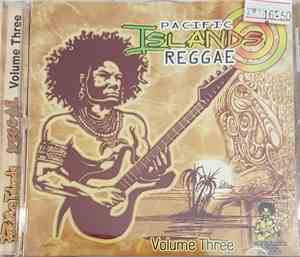 Various - Pacific Islands Reggae Volume Three