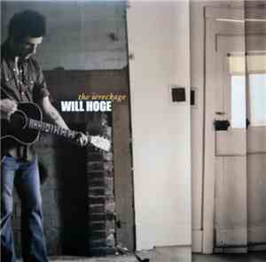 Will Hoge - The Wreckage