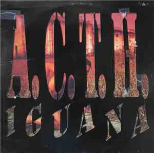 A.C.T.H. - Iguana