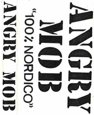 Angry Mob - 100% Nordico