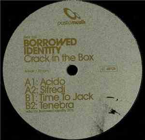 Borrowed Identity - Crack In The Box