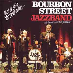 Bourbon Street Jazzband - It's A Sin To Tell A Lie
