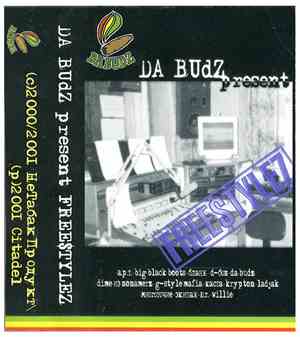 Da Budz - Da Budz Present Freestylez