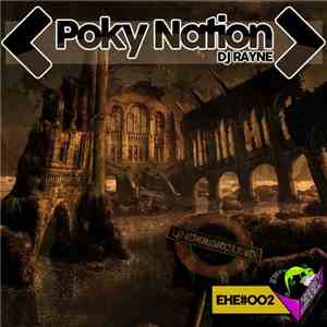 DJ Rayne - Poky Nation
