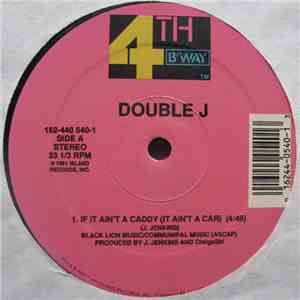 Double J  - If It Ain't A Caddy (It Ain't A Car)